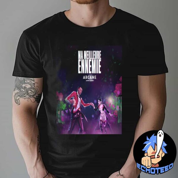 Arcane Ma Meilleure Ennemie Song Produced By Stomae And Pomme On Dec 27th 2024 Artwork By Wanda Essentials Unisex T-Shirt