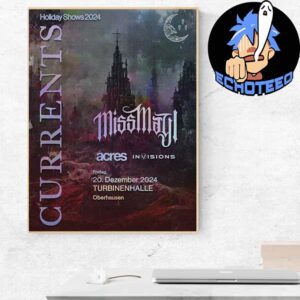 Currents With Miss May I And Acres And Invisions On Dec 20 2024 Deutschland Show At Turbinenhalle In Oberhausen Home Decor Poster Canvas