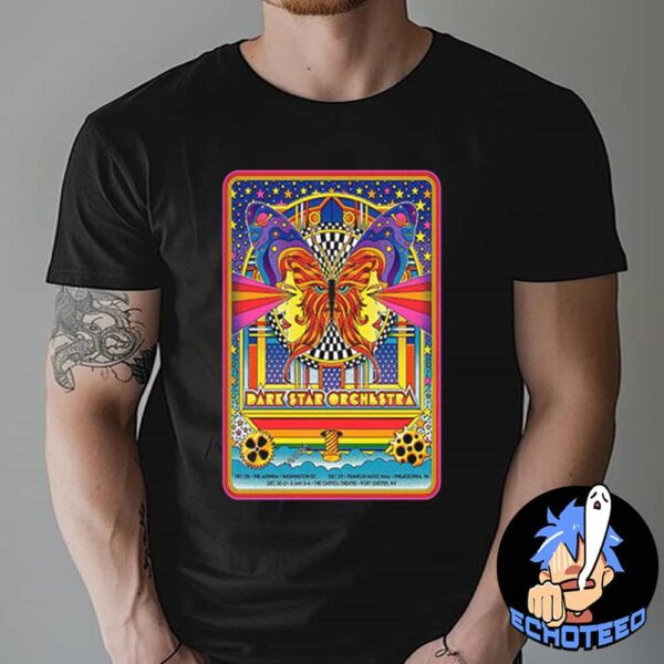 Dark Star Orchestra Perfomance Cosmic New Year Run 2024-2025 Tour List Artwork By Nate Gonzalez Essentials Unisex T-Shirt