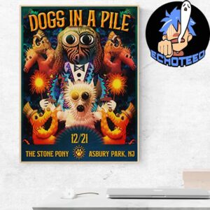 Dogs In A Pile Band Performance On Dec 21th 2024 At The Stone Pony Asbury Park US Home Decor Poster Canvas