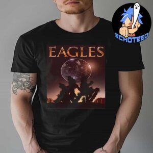 Eagles Official Poster On Dec 13 14 2024 At The Sphere Las Vegas Essentials Unisex T-Shirt