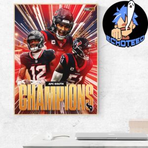 Houston Texans The AFC South Victor On Dec 15 2024 Home Decor Poster Canvas