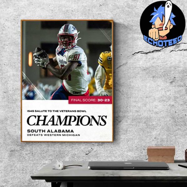 IS4S Salute To Veterans Bowl Champions South Alabama Defeats Western Michigan With 30-23 Bowl Games 2024-2025 On Dec 15th 2024 Home Decor Poster Canvas