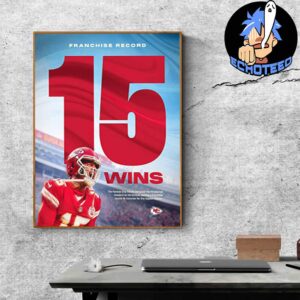 Kansas City Chiefs Franchise Record 15 Wins NFL Bowl Games 2024-2025 Home Decor Poster Canvas