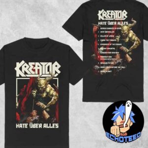 Kreator Hate Uber Alles Tracklist T-Shirt Merch Two Sides Essentials Unisex Shirt