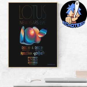 Lotus New Years Eve On Dec 30 31 2024 At Union Transfer US Home Decor Poster Canvas