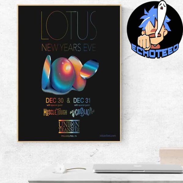 Lotus New Years Eve On Dec 30 31 2024 At Union Transfer US Home Decor Poster Canvas