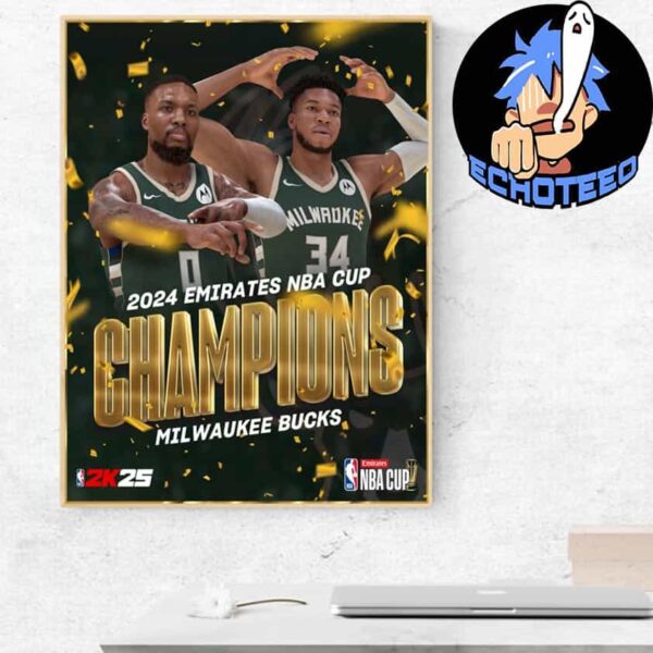 Milwaukee Bucks The 2024 Emirates NBA Cup Champion Home Decor Poster Canvas