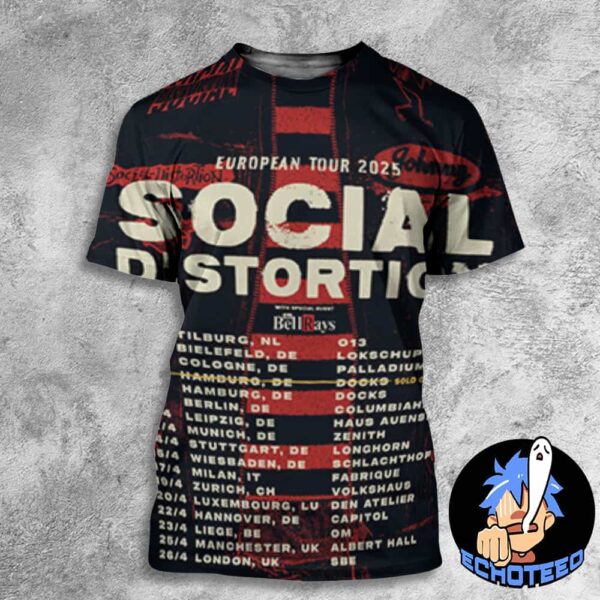 Social Distortion With The Bell Rays European Tour List Start On Apr 2025 All Over Print Essentials Unisex T-Shirt