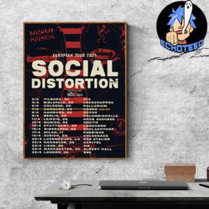 Social Distortion With The Bell Rays European Tour List Start On Apr 2025 Home Decor Poster Canvas