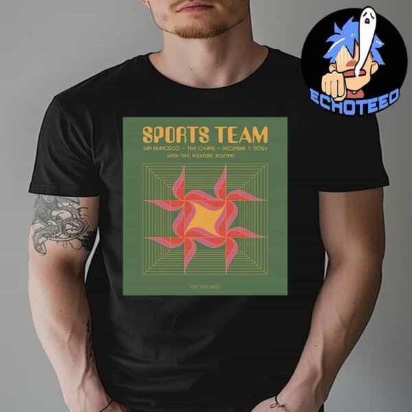 Sports Team With The Pleasure Routine On Dec 7th 2024 At The Chapel San Francisco By Connor Mikita Essentials Unisex T-Shirt