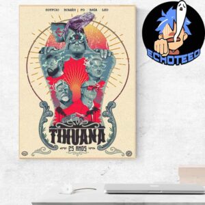 Tihuana The First Album ILEGAL 25th Celebration Tour Artwork By Jonas Santos Home Decor Poster Canvas