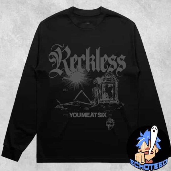 You Me At Six Reckless Longsleeve Merchandise Essentials Unisex T-Shirt