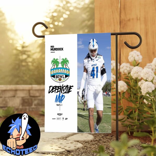 Buffalo Bulls Red Murdock The Most Defensive Player Of Bahamas Bowl 2024-2025 NCAA On Jan 5th 2025 House Garden Flag Home Decor