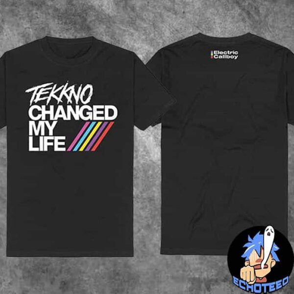 Electric Callboy Changed My Life T-Shirt Merchandise Two Sides Essentials Unisex Shirt