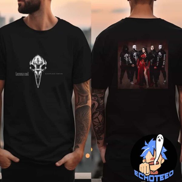 Lacuna Coil Sleepless Empire New Album On Feb 15th 2025 At Century Media Records Essentials Two Sides Unisex T-Shirt