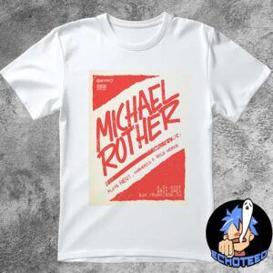 Michael Rother Plays NEU And Harmonia & Solo Works On Mar 24th 2025 At Gray Area San Francisco California Essentials Unisex T-Shirt