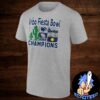 Penn State Nittany Lions College Football Playoff 2024 Fiesta Bowl Champions Victory Ahead T-Shirt Merchandise Two Sides Essentials Unisex Shirt