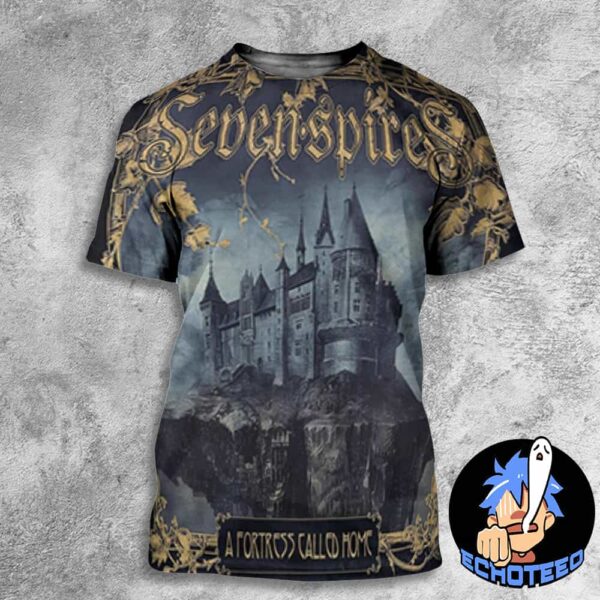 Seven Spires A Fortress Called Home Featuring Gothic Castle Art On June 21th 2024 All Over Print Essentials Unisex T-Shirt