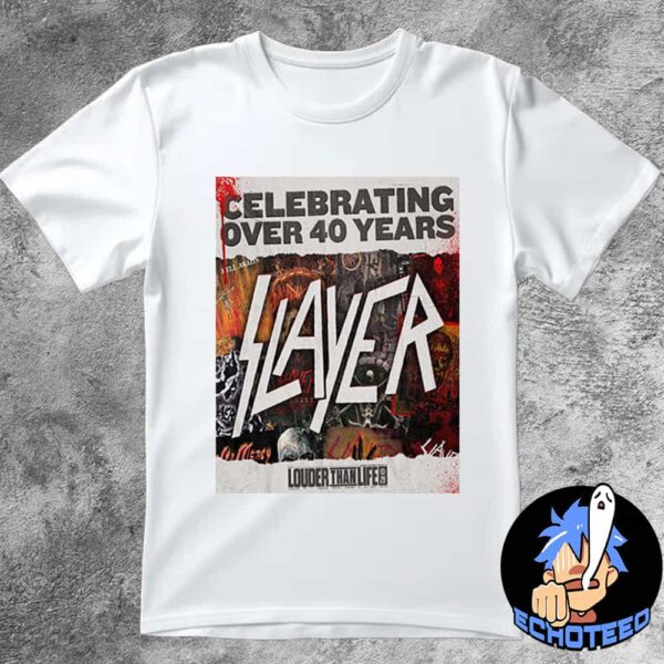 Slayer Louder Than Life Celebrating Over 40 Years On 2025 Essentials Unisex T-Shirt