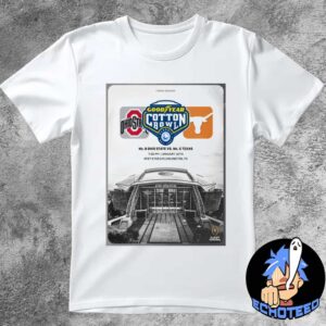 Texas Longhorns VS Ohio State Buckeyes Goodyear Cotton Bowl 2025 NCAA Playoff Semifinal On Jan 10th 2025 At At&T Stadium Arlington Texas Essentials Unisex T-Shirt